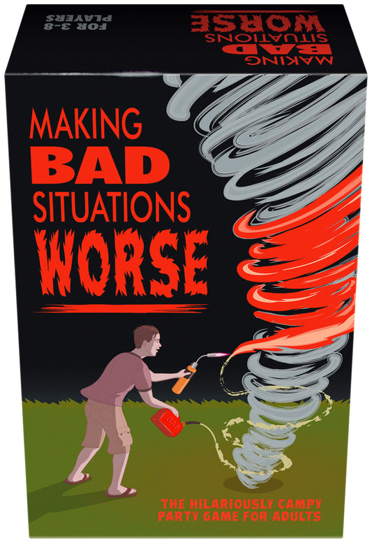 Making Bad Situations Worse