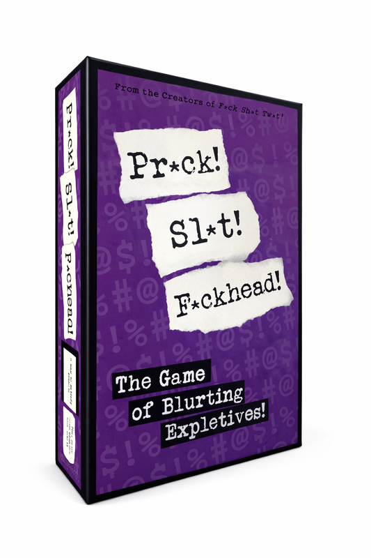 Pr*ck! Sl*t! F*ckhead!