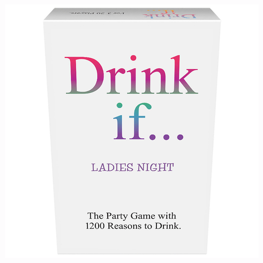 Drink If... Ladies Night